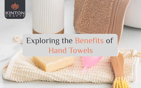 Towel Talk: Exploring the Benefits of Hand Towels