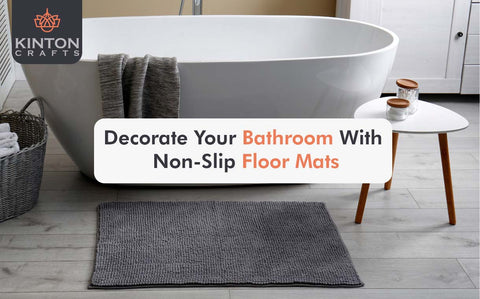 Decorate Your Bathroom With Non-Slip Floor Mats